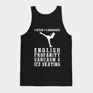 Gliding with Humor! Funny '4 Languages' Sarcasm Ice-Skating Tee & Hoodie Tank Top